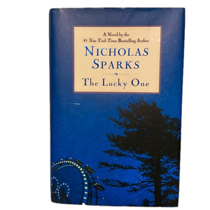 The Lucky One a hard cover book by Nicholas Sparks.